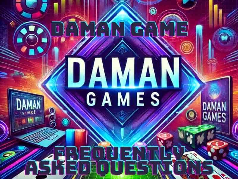 Daman Games FAQ: Common Questions Answered